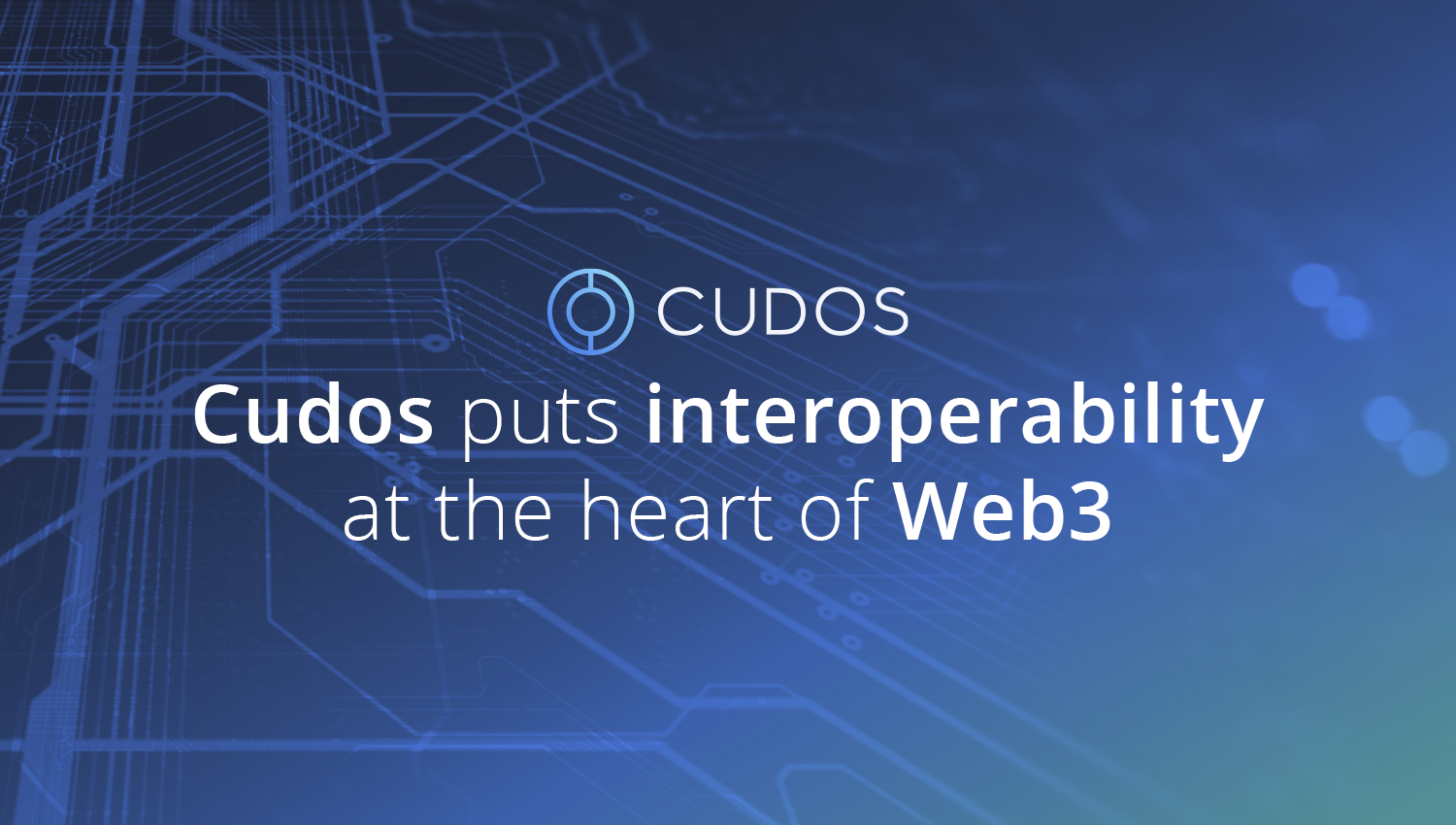 Cudos puts interoperability at the heart of Web3